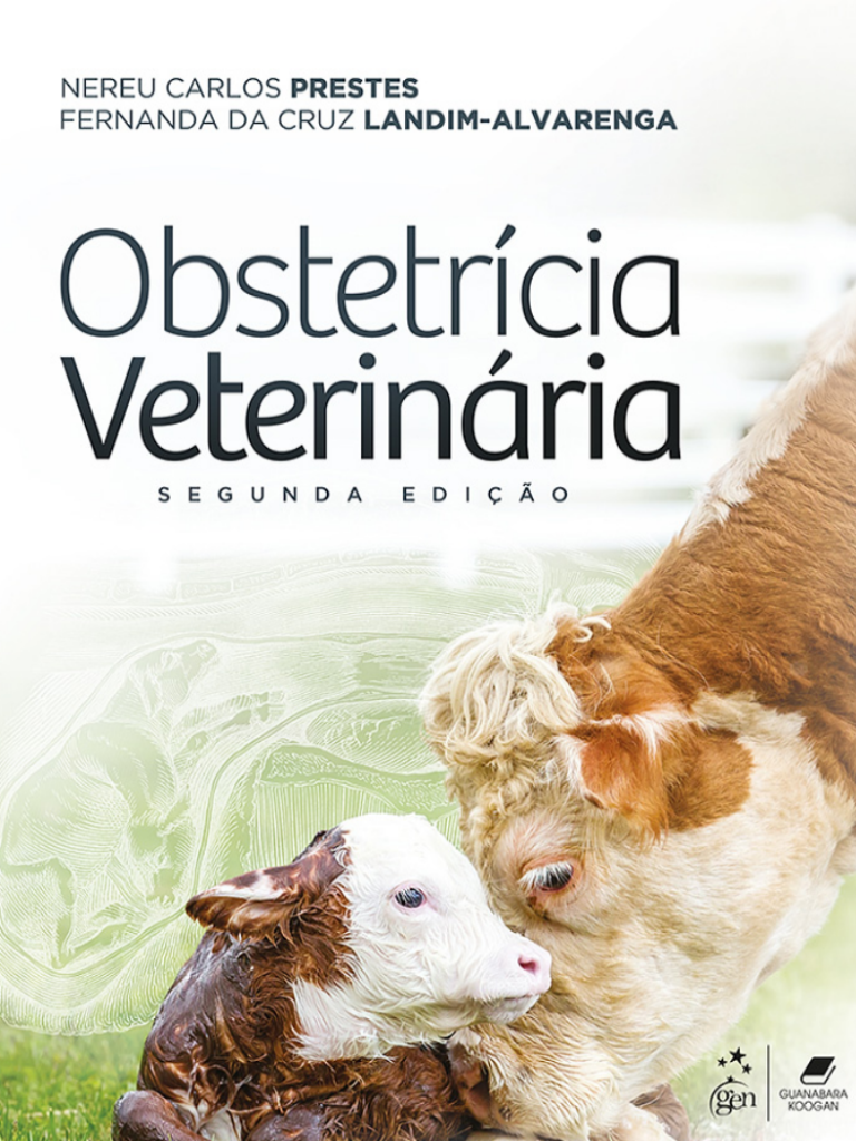 Obstetricia Veterinaria - Nereu Prestes, Fernanda Landim-Alavarenga